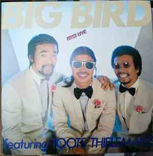 Big Bird  - First Live featuring Toots Thielemans