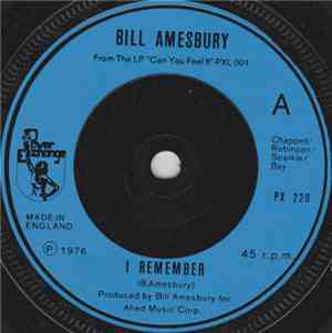 Bill Amesbury - I Remember
