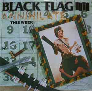 Black Flag - Annihilate This Week