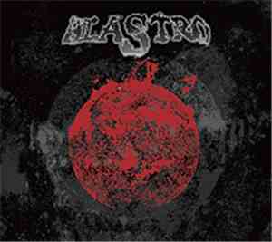 Blastro - From The Beginning To The End