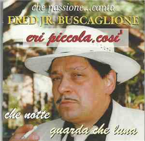 Bruno Chiarenza - Che Passione... Canta Fred Jr. Buscaglione
