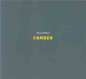 Camden  - Pieces Of Places