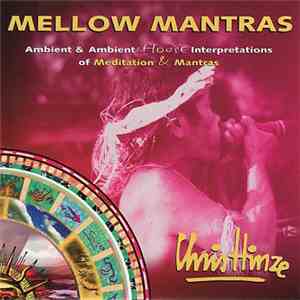 Chris Hinze - Mellow Mantras