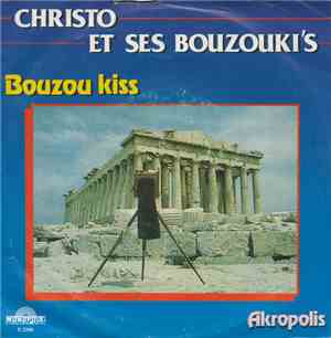 Christo Et Ses Bouzouki's - Bouzou Kiss