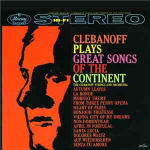 Clebanoff And His Orchestra - Clebanoff Plays Great Songs Of The Continent