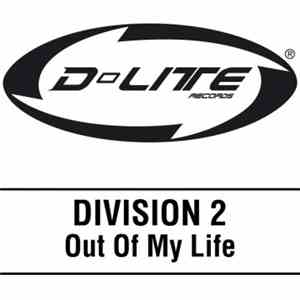 Division 2 - Out Of My Life