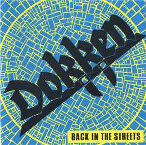 Dokken - Back In The Streets