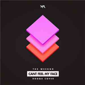 Dooqu - Can't Feel My Face