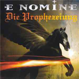 E Nomine - Die Prophezeiung (Re-Editon)