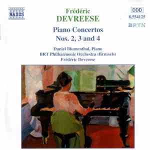 Frédérik Devreese, Daniel Blumenthal, BRT Philharmonic Orchestra - Piano Concertos Nos. 2, 3 And 4