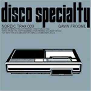 Gavin Froome - Disco Speciality