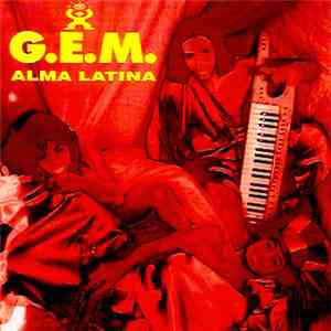 G.E.M. - Alma Latina