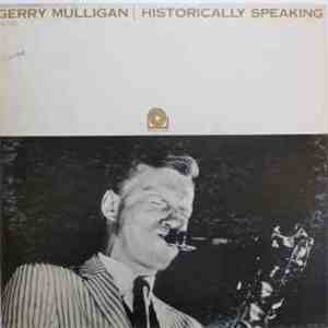 Gerry Mulligan - Historically Speaking