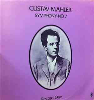 Gustav Mahler - Symphony No. 7