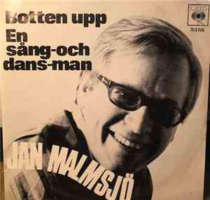 Jan Malmsjö - Botten Upp / En Sång- Och Dans-Man