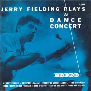 Jerry Fielding - Plays A Dance Concert