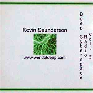Kevin Saunderson - Deep Cyberspace Radio Vol. 3