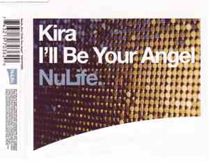Kira - I'll Be Your Angel