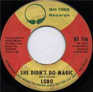 Lobo  - She Didn't Do Magic