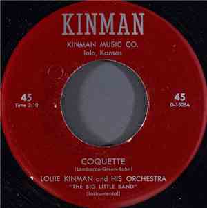 Louie Kinman And His Orchestra - Coquette