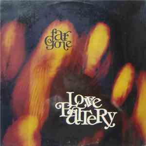 Love Battery - Far Gone