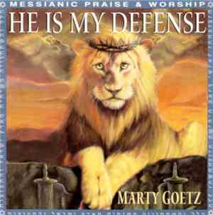 Marty Goetz - He Is My Defense