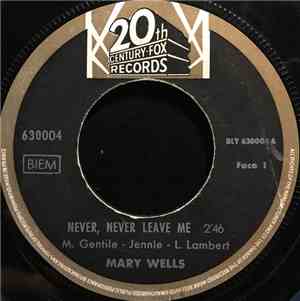 Mary Wells - Never, Never Leave Me