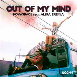 Novaspace  Feat. Alina Eremia  - Out Of My Mind