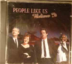 People Like Us  - Believe It