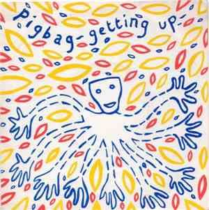 Pigbag - Getting Up
