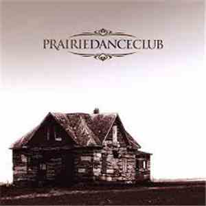 Prairie Dance Club - Prairie Dance Club