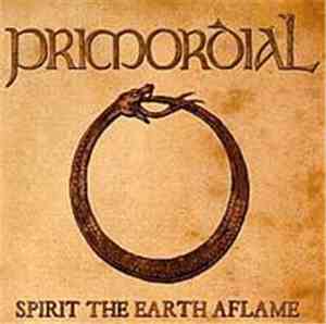 Primordial - Spirit The Earth Aflame