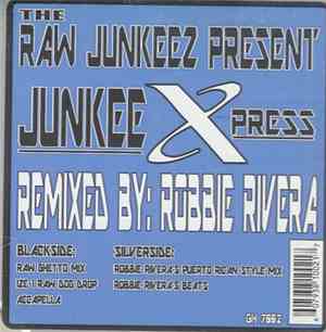 Raw Junkeez - Junkee Xpress