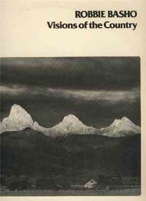 Robbie Basho - Visions Of The Country