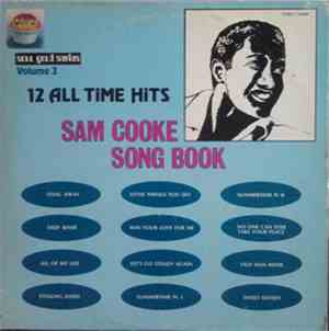 Sam Cooke - Sam Cooke Song Book Volume 3 - 12 All Time Hits
