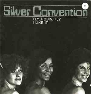 Silver Convention - Fly, Robin, Fly / I Like It