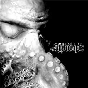 Syncope  - Mutant 4.0