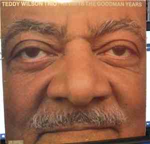 Teddy Wilson Trio - Revisits The Goodman Years