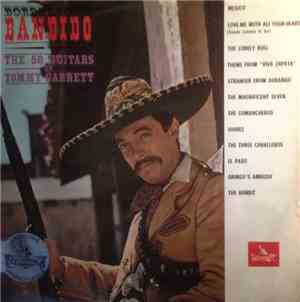 The 50 Guitars Of Tommy Garrett - Bordertown Bandido