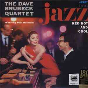 The Dave Brubeck Quartet - Jazz: Red Hot And Cool