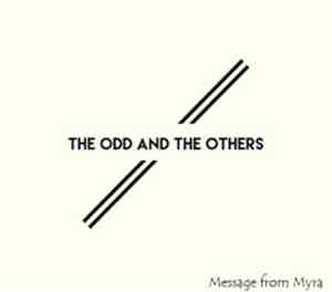 The Odd and the Others - Message from Myra