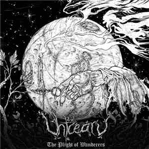 Uhtcearu - The Plight Of Wanderers