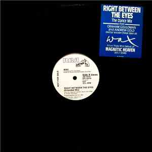 Wax  - Right Between The Eyes