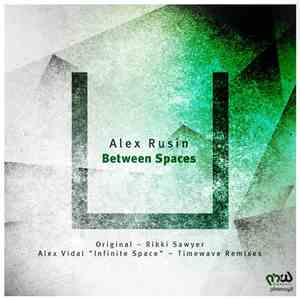 Alex Rusin - Between Spaces