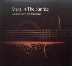 Aurelijus Globys Feat. Gigantique - Stars In The Sunrise