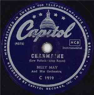 Billy May And His Orchestra - Charmaine / When I Take My Sugar To Tea