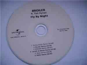 Broiler  Ft. Tish Hyman - Fly By Night