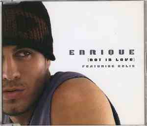 Enrique Featuring Kelis - Not In Love