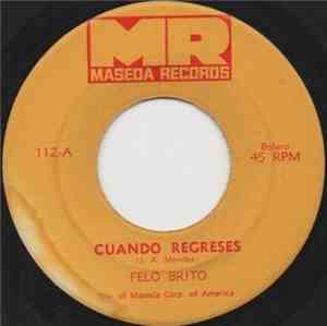 Felo Brito - Cuando Regreses