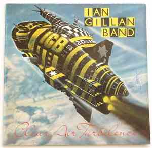 Ian Gillan Band - Clear Air Turbulence